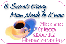 8 Secrets Every Mom Needs to Know